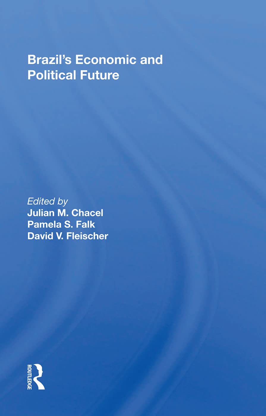 Brazil's Economic and Political Future Business, Finance & Career
