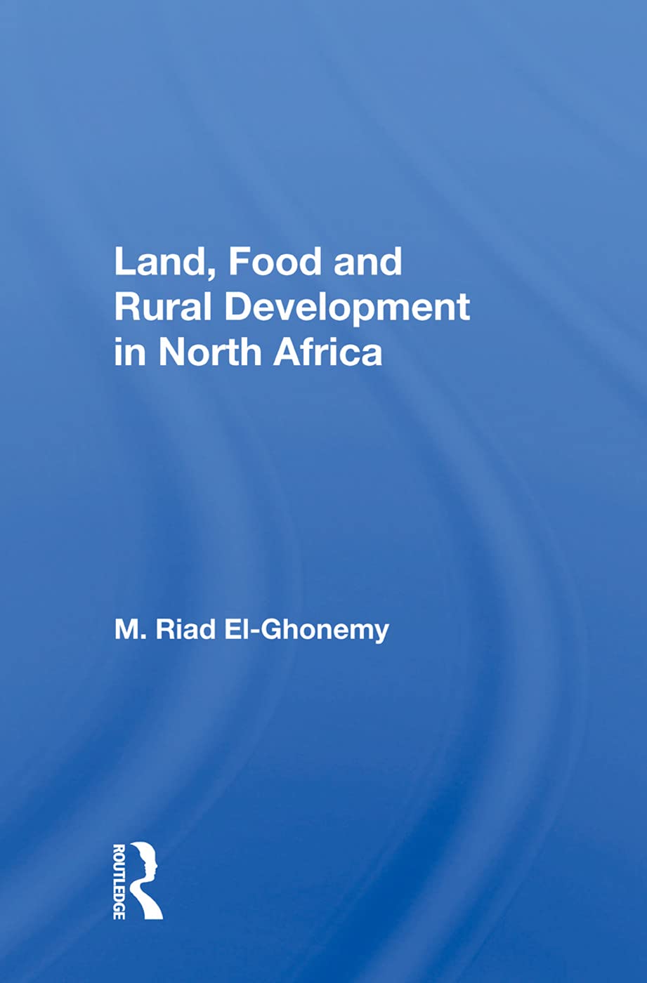 Land, Food and Rural Development in North Africa Social Sciences