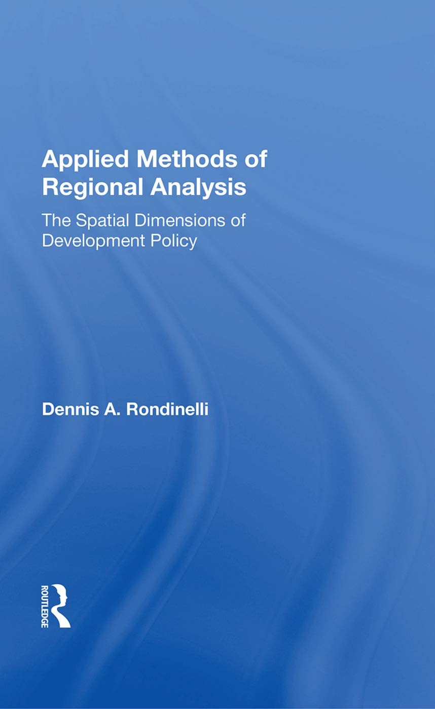 Product Image: Applied Methods Of Regional Analysis: The Spatial Dimensions Of Development Policy
