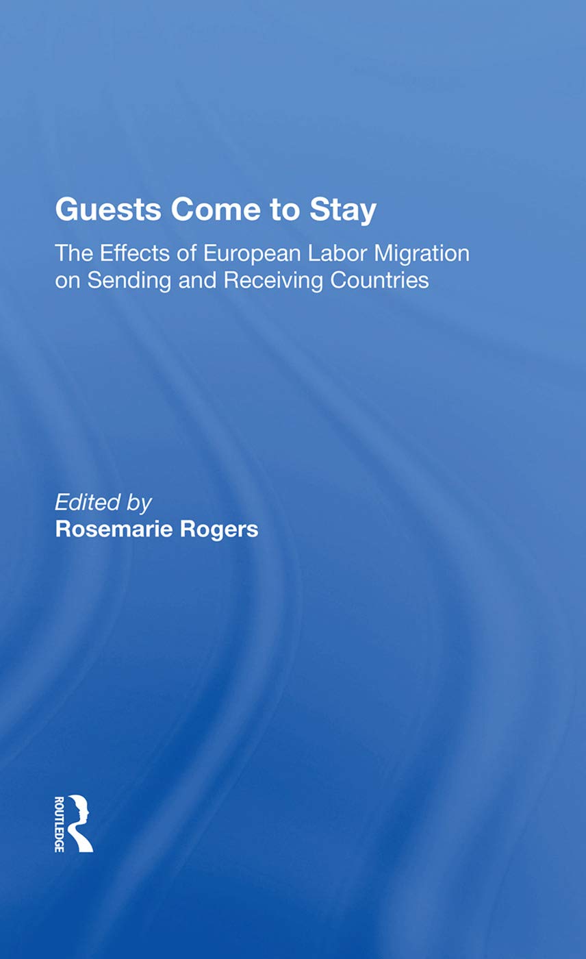 Guests Come To Stay: The Effects Of European Labor Migration On Sending And Receiving Countries Social Sciences