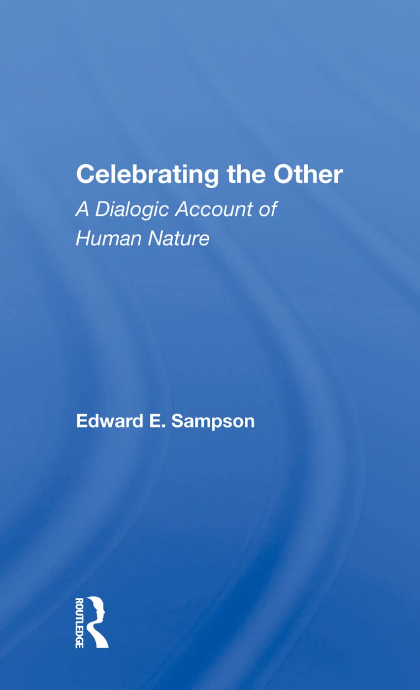 Celebrating the Other: A Dialogic Account of Human Nature Film, Art & Culture