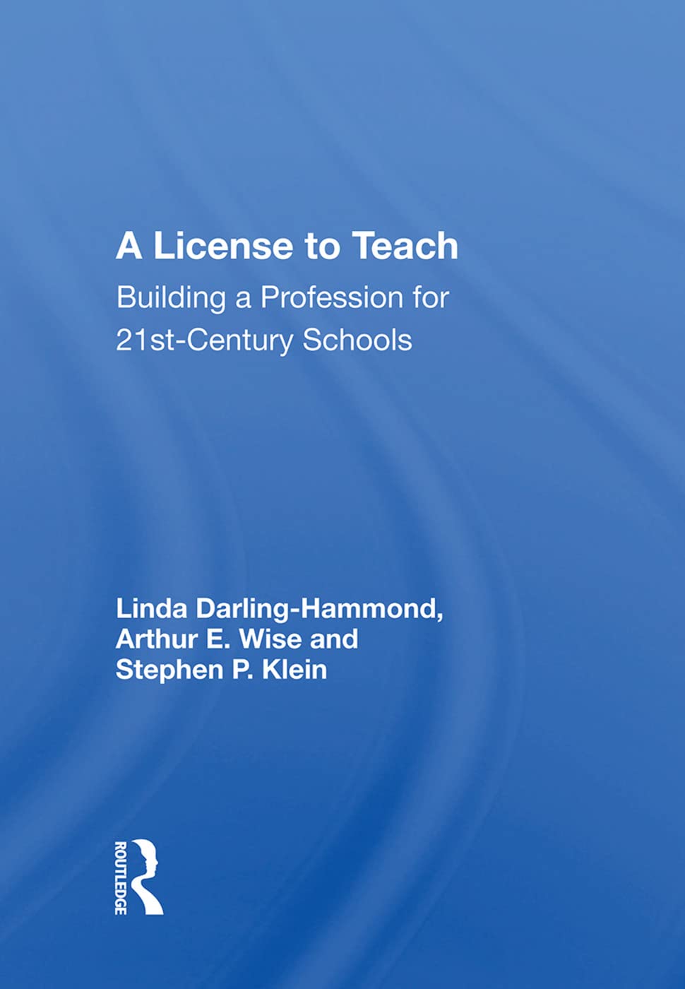 A License To Teach Education & Training
