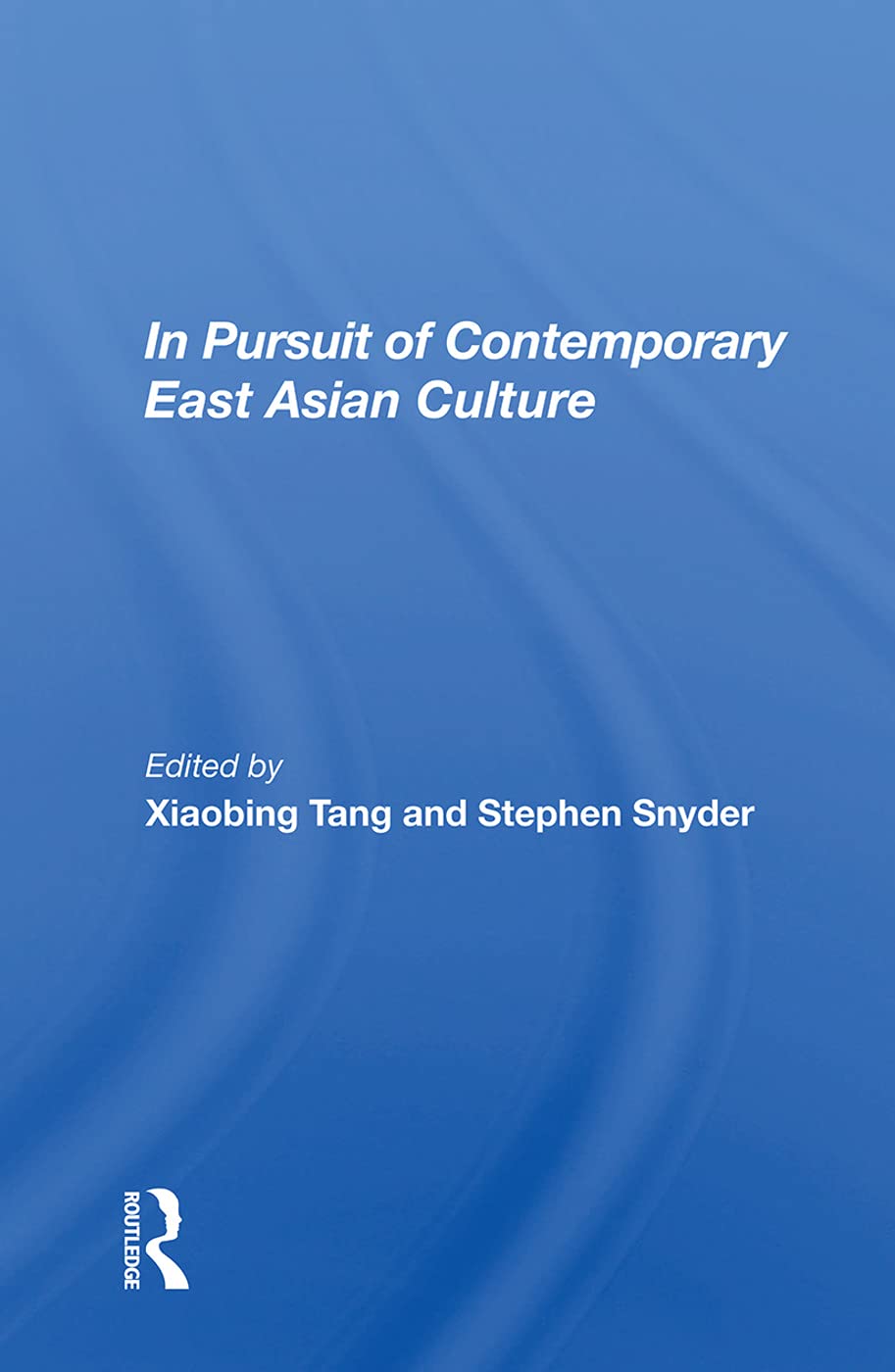 In Pursuit of Contemporary East Asian Culture Social Sciences