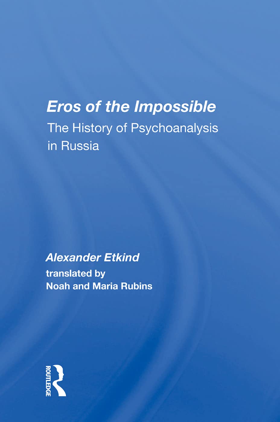 Product Image: Etkind, A: Eros of the Impossible