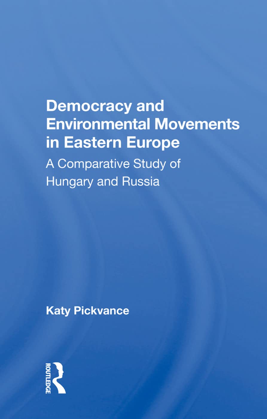 Product Image: Pickvance, K: Democracy And Environmental Movements In Easte