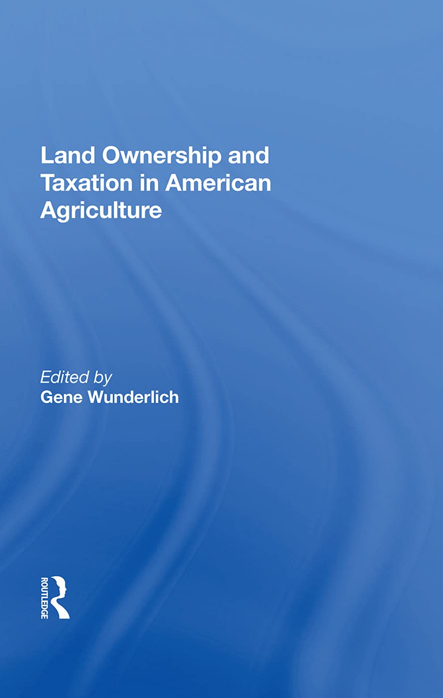 Land Ownership and Taxation in American Agriculture Law
