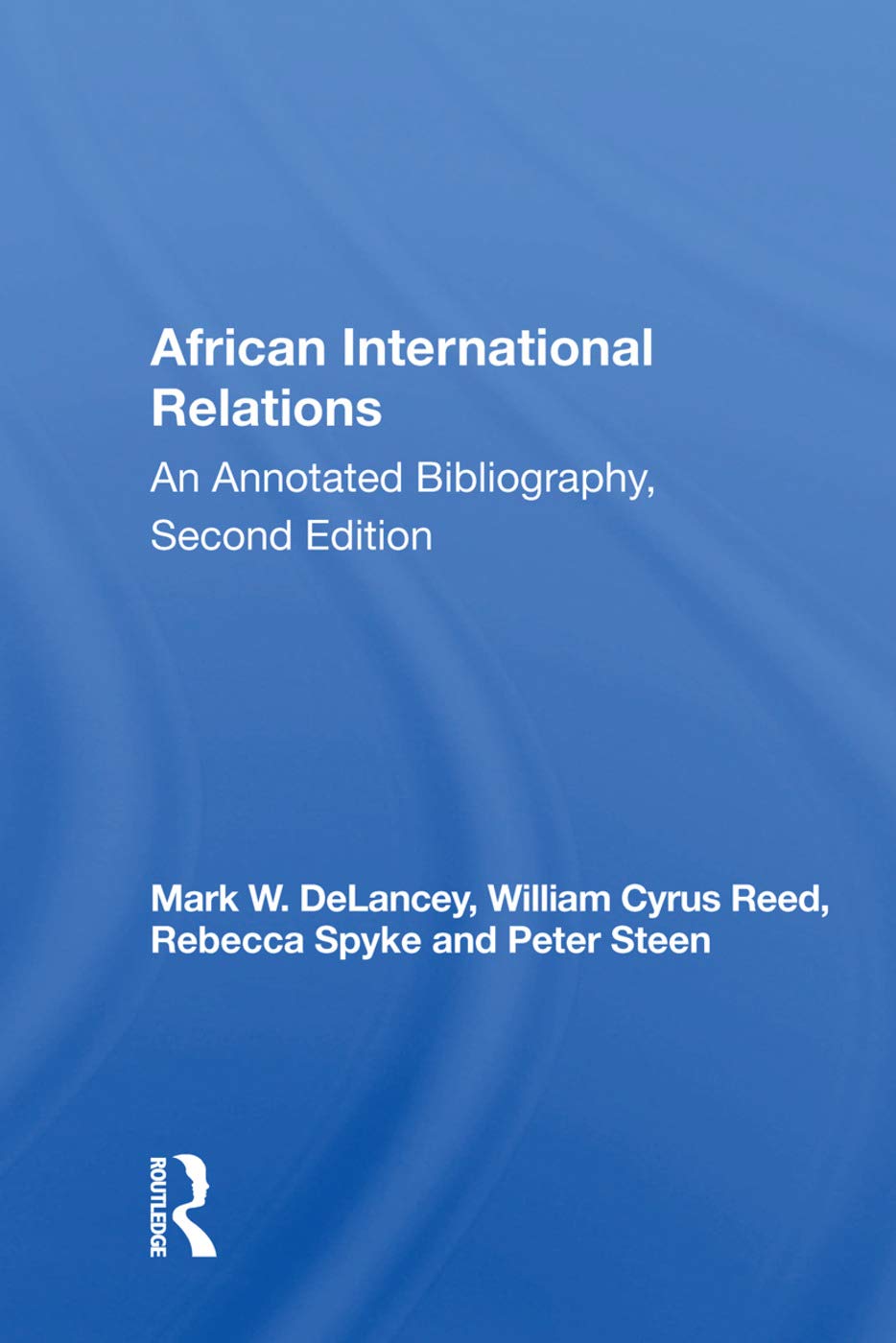 Product Image: African International Relations: An Annotated Bibliography