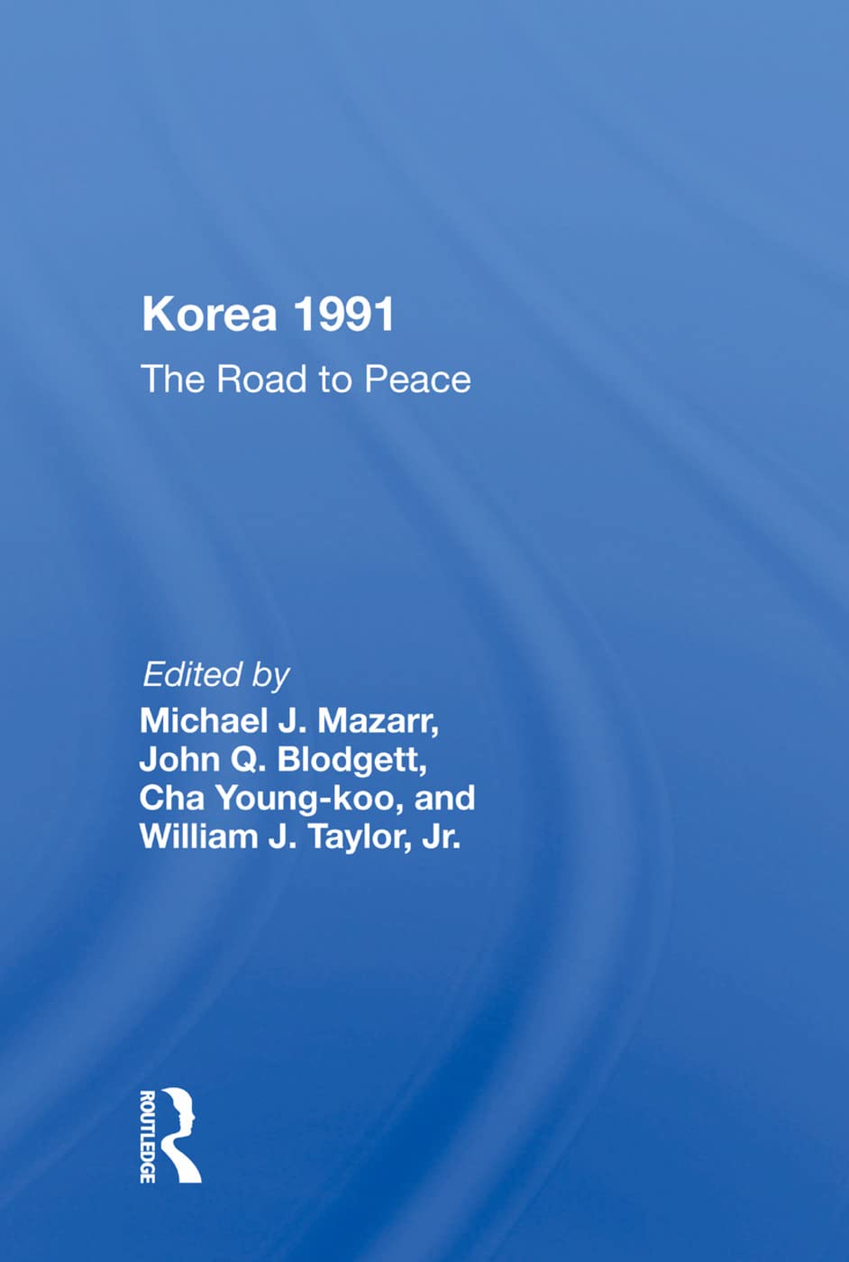 Korea 1991: The Road to Peace Reference Books