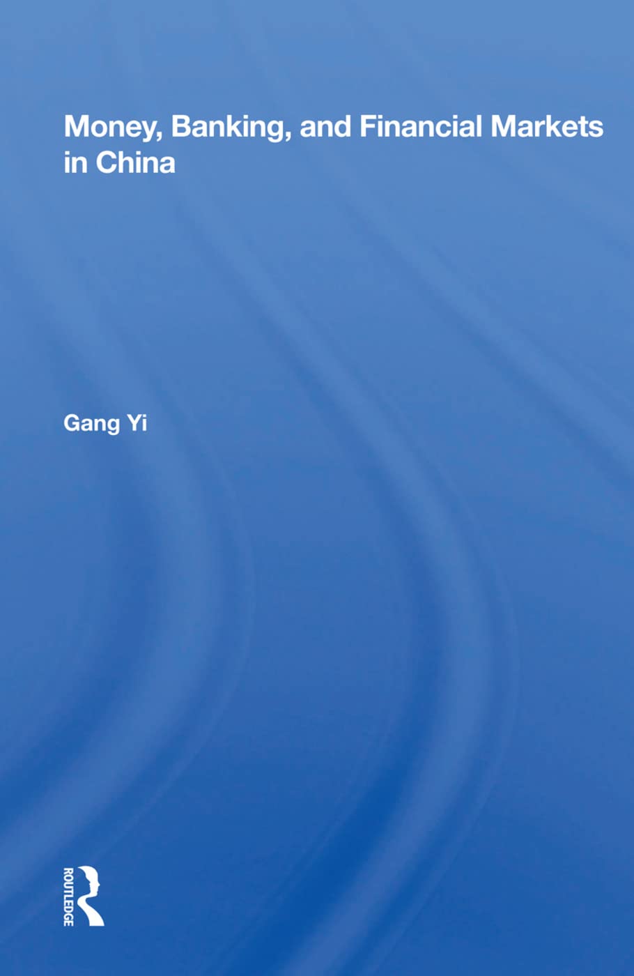 Money, Banking, And Financial Markets In China Social Sciences