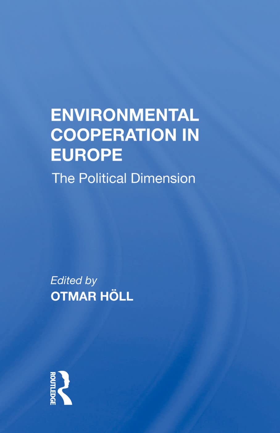 Environmental Cooperation in Europe: The Political Dimension Mathematics