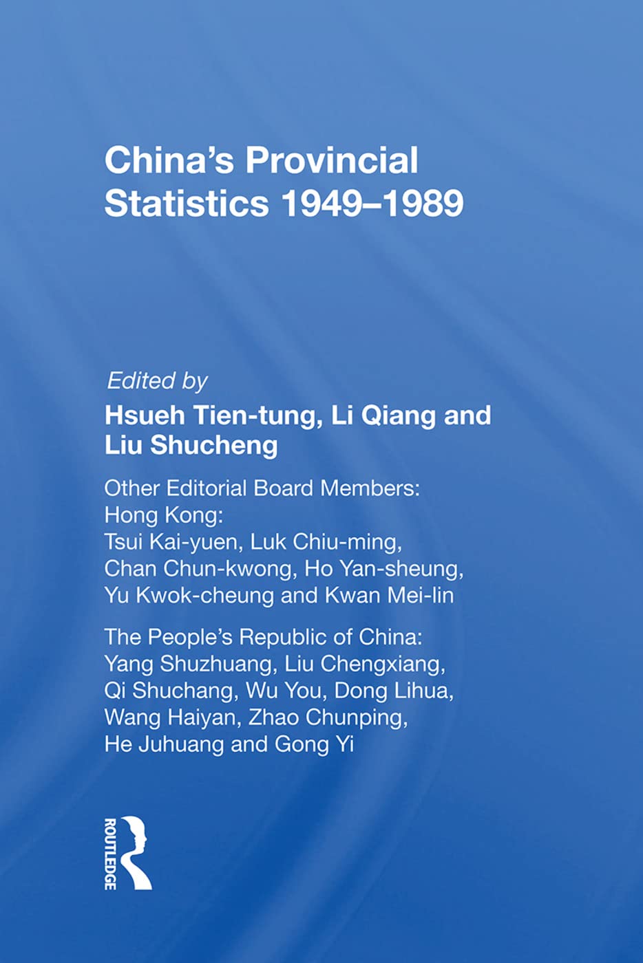 China's Provincial Statistics, 1949-1989 Social Sciences