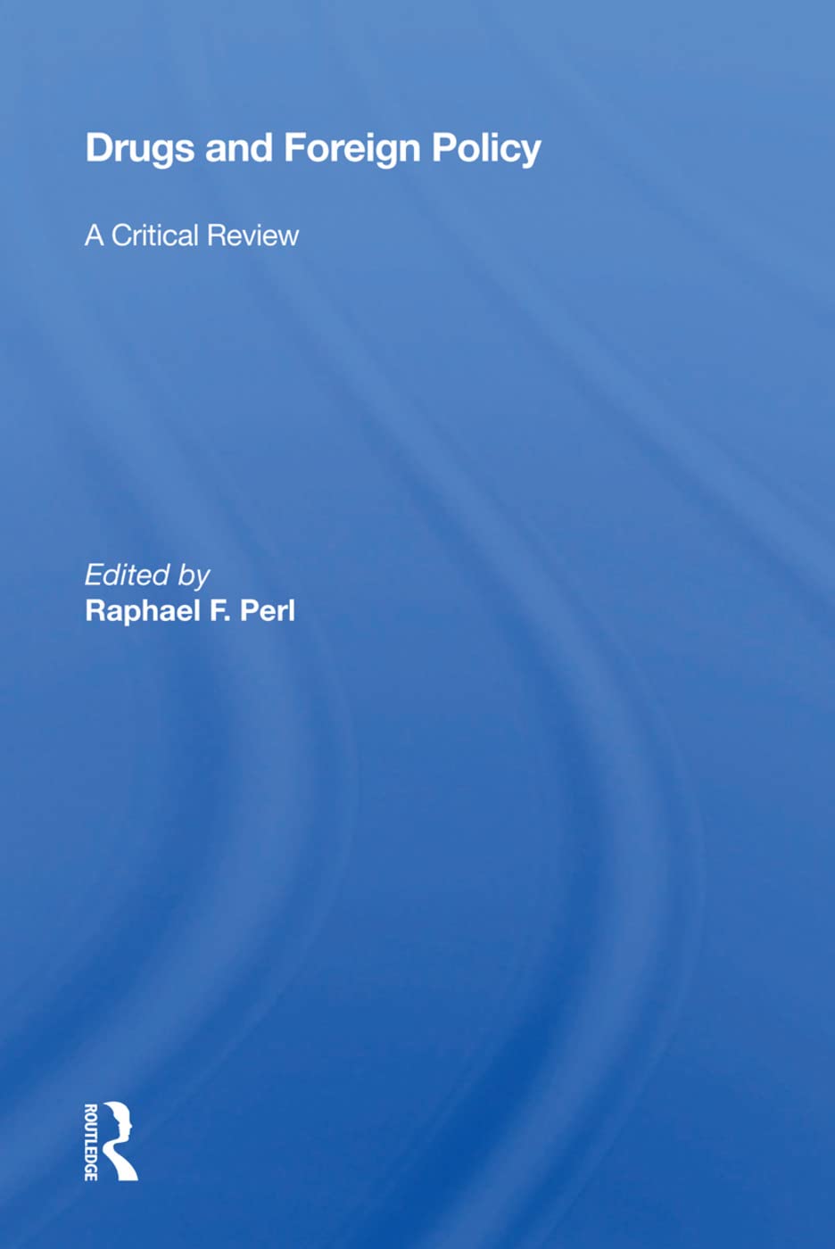 Product Image: Drugs and Foreign Policy