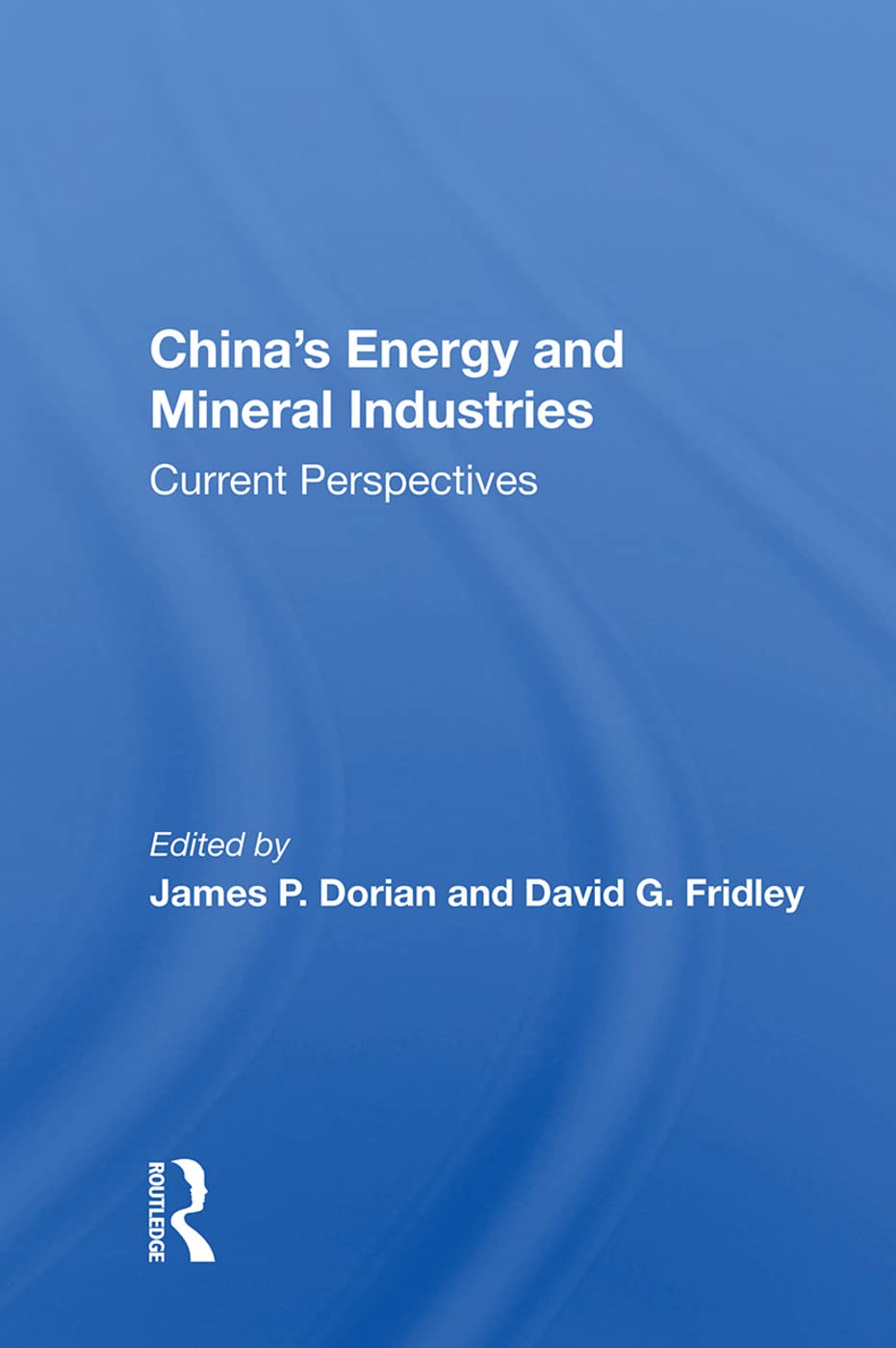 China's Energy And Mineral Industries Social Sciences