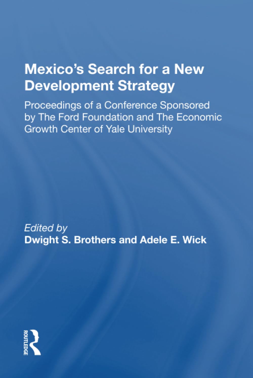 Product Image: Mexico's Search For A New Development Strategy