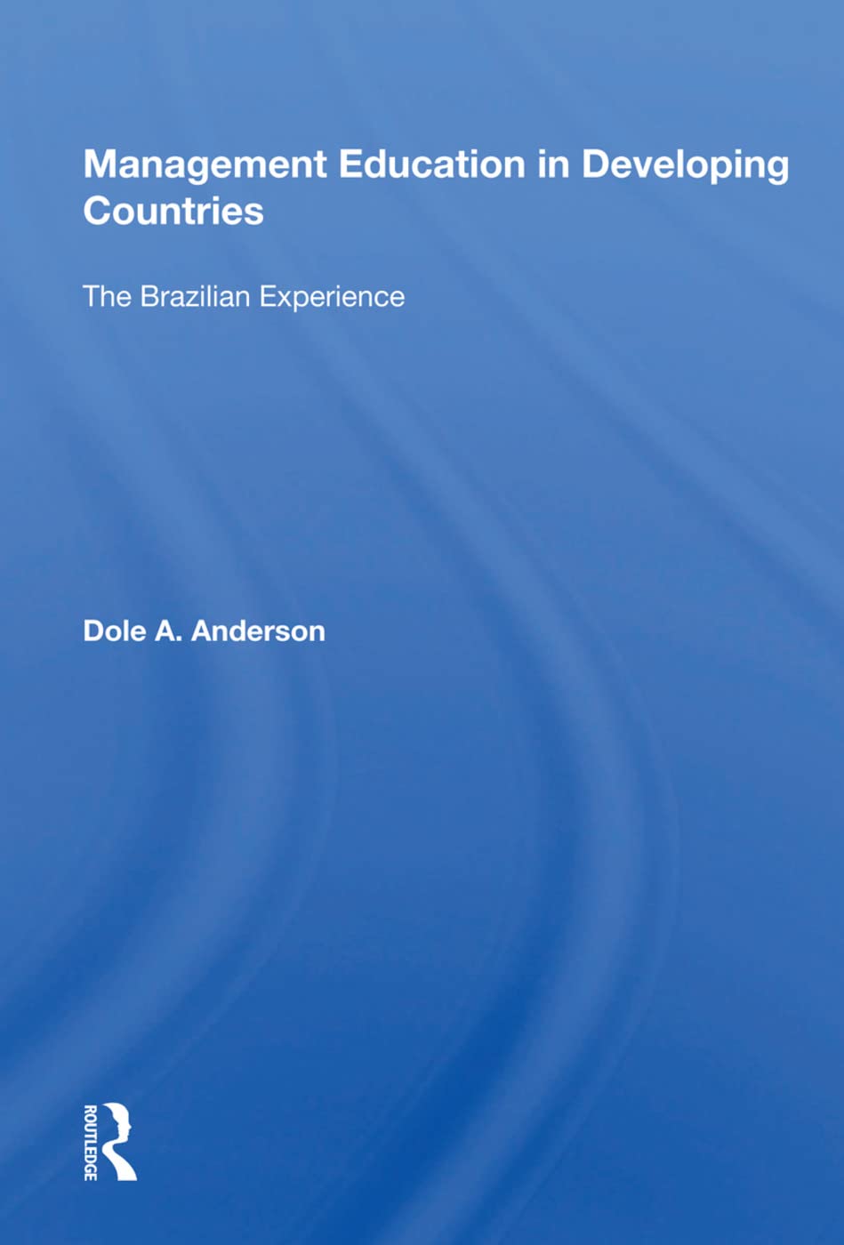 Product Image: Management Education in Developing Countries: The Brazilian Experience