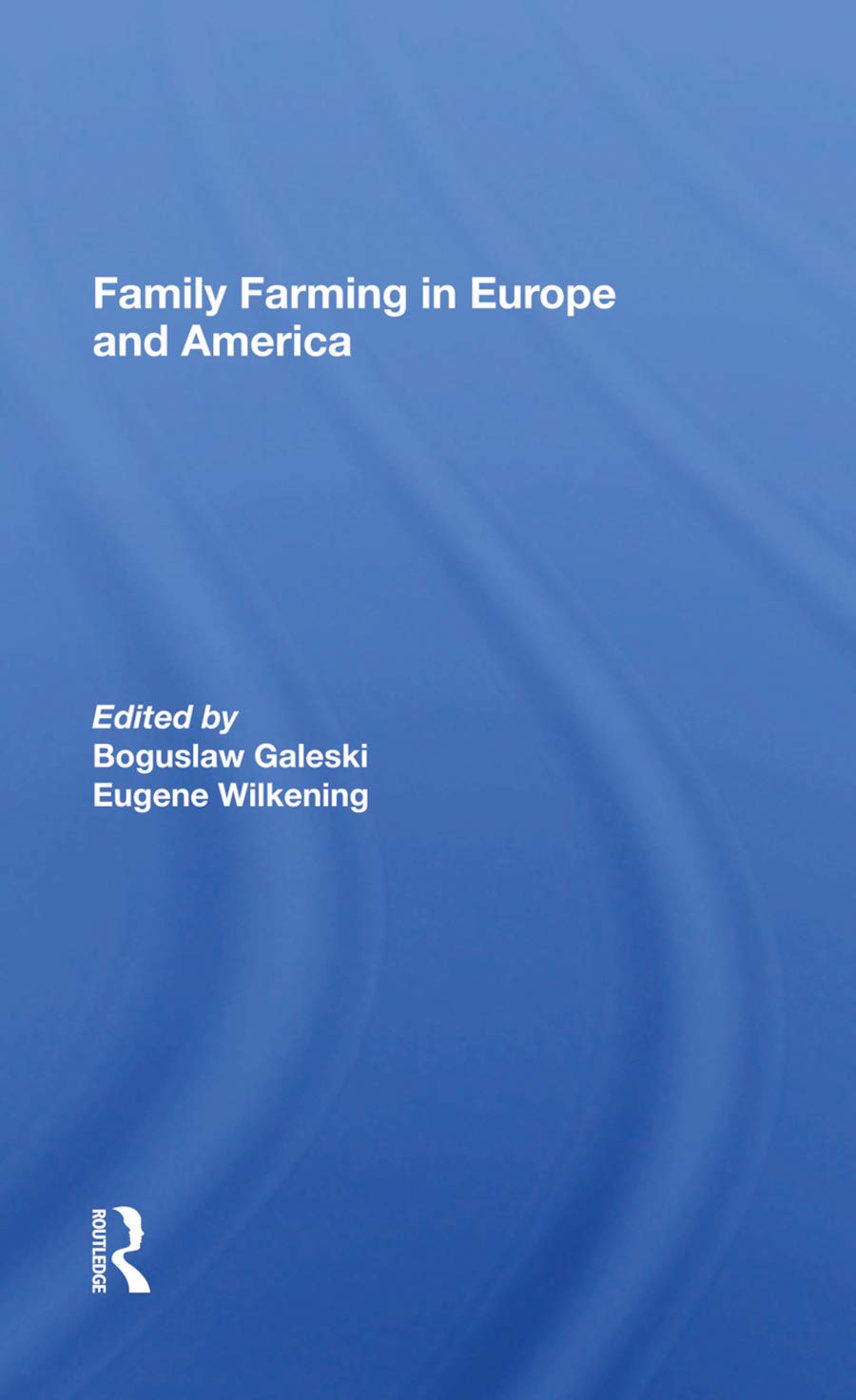 FAMILY FARMING IN EUROPE AND AMERIC Social Sciences