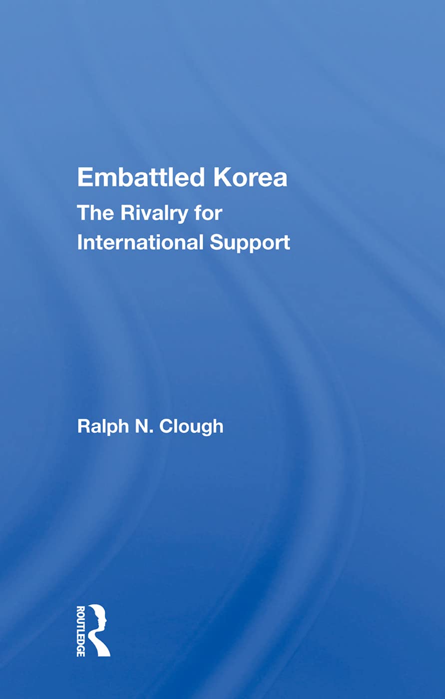 Embattled Korea: The Rivalry for International Support Social Sciences
