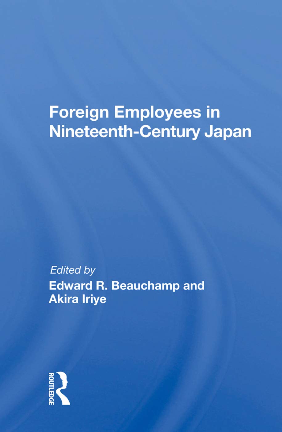 Foreign Employees In Nineteenth Century Japan Social Sciences