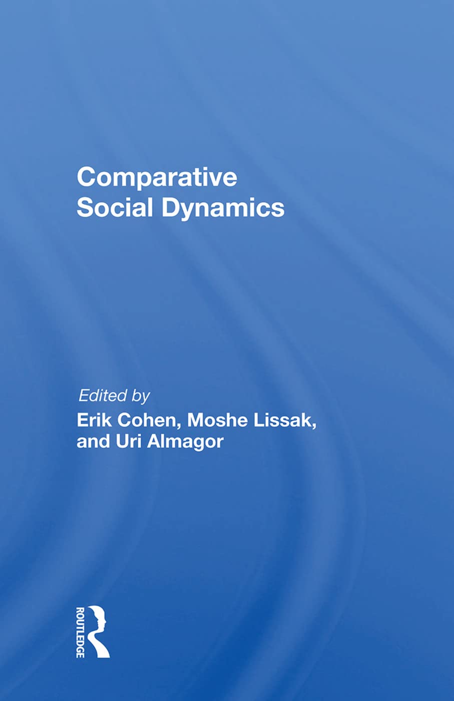 Comparative Social Dynamics Social Sciences
