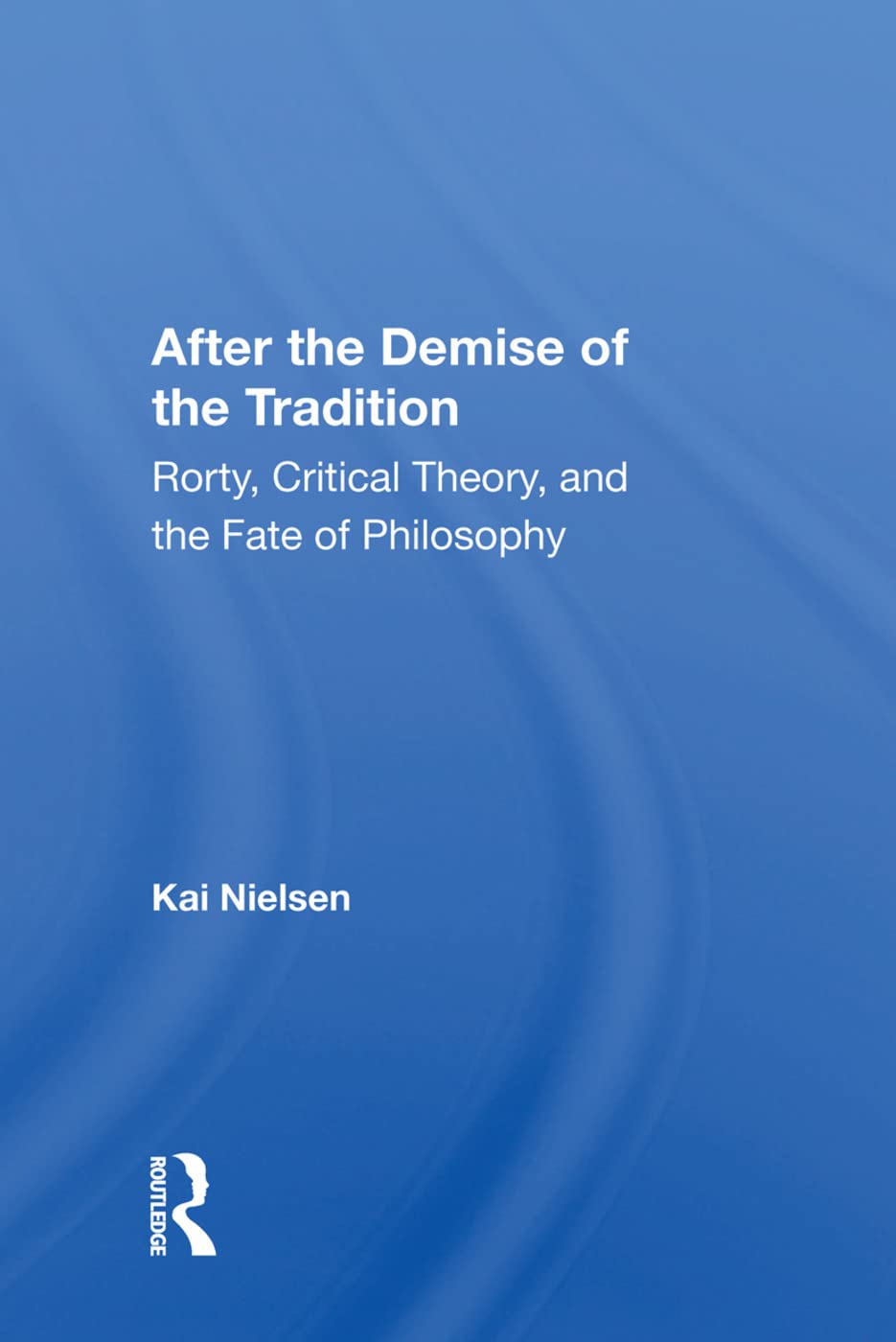After the Demise of the Tradition Philosophy