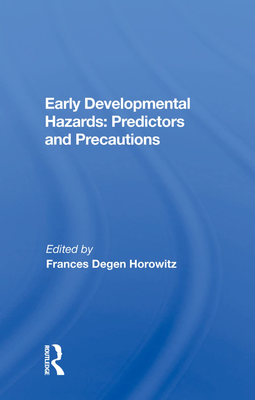 Product Image: Early Developmental Hazards: Predictors and Precautions