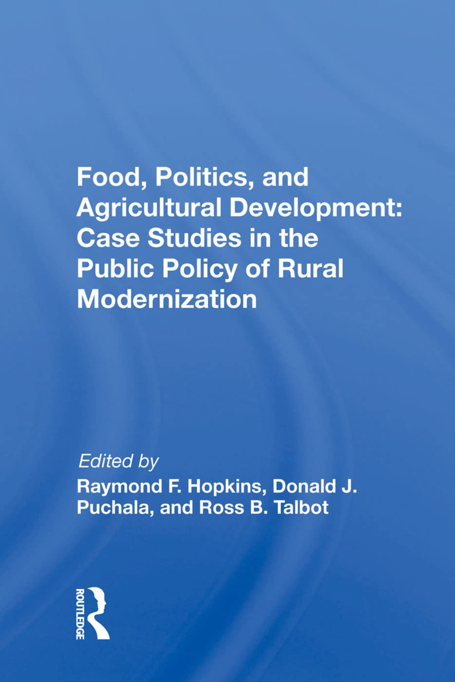 Food, Politics, And Agricultural Development Law