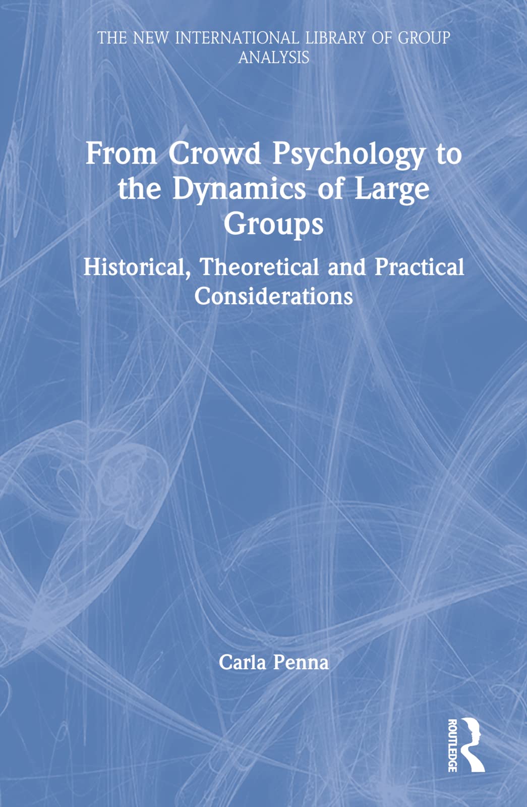 From Crowd Psychology to the Dynamics of Large Groups Social Sciences
