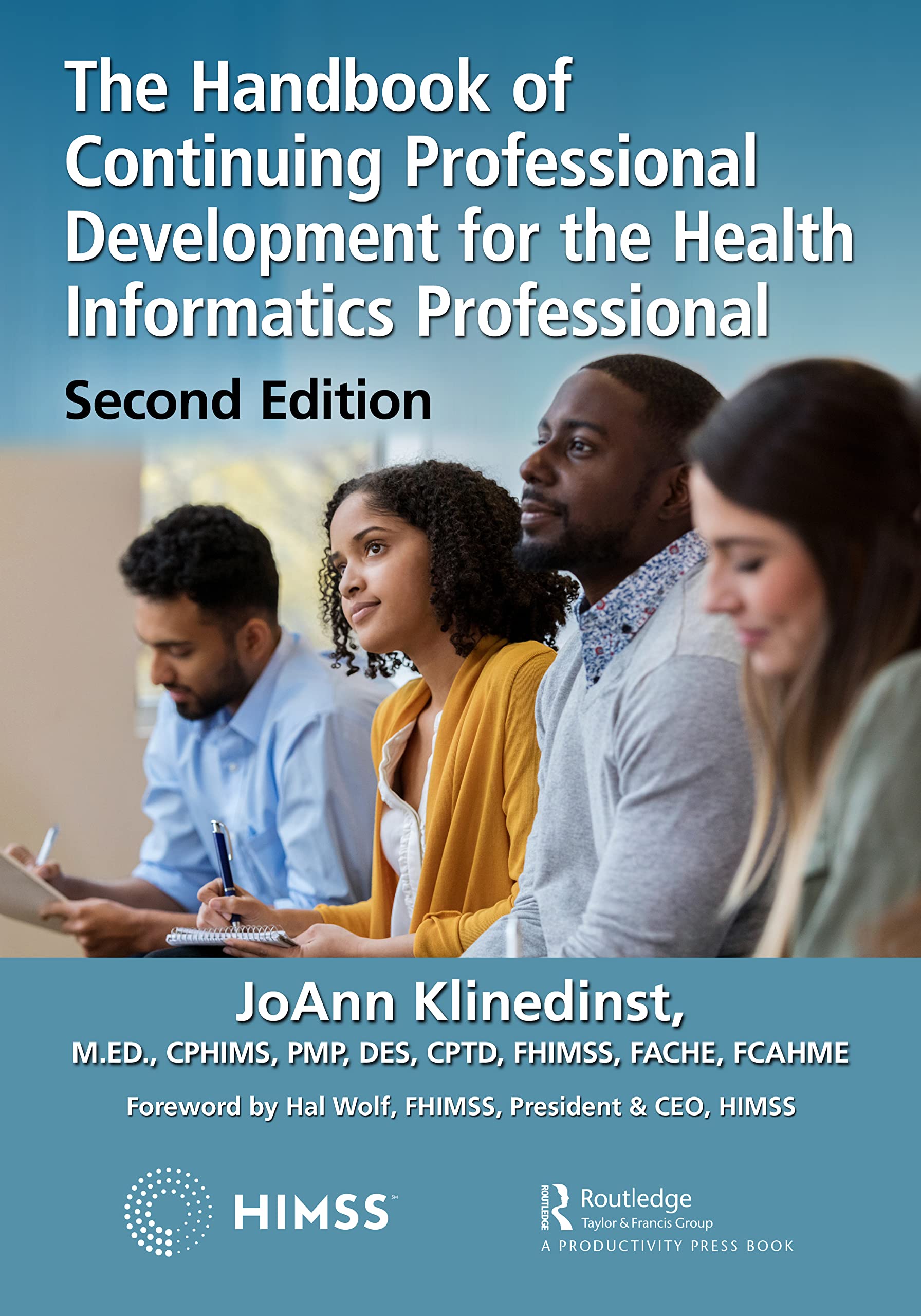 The Handbook of Continuing Professional Development for the Health Informatics Professional Medicine