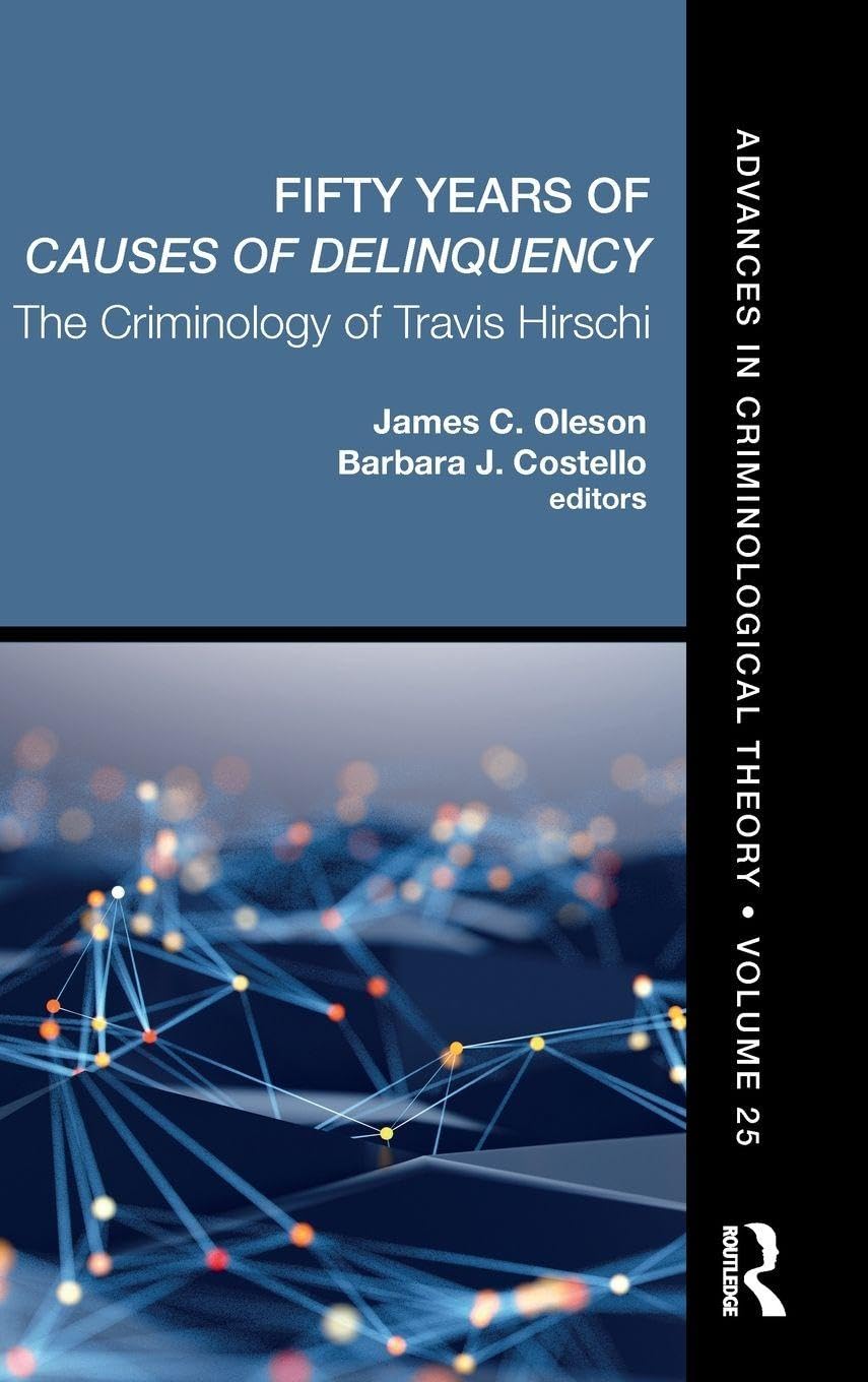 Fifty Years of Causes of Delinquency, Volume 25 Law