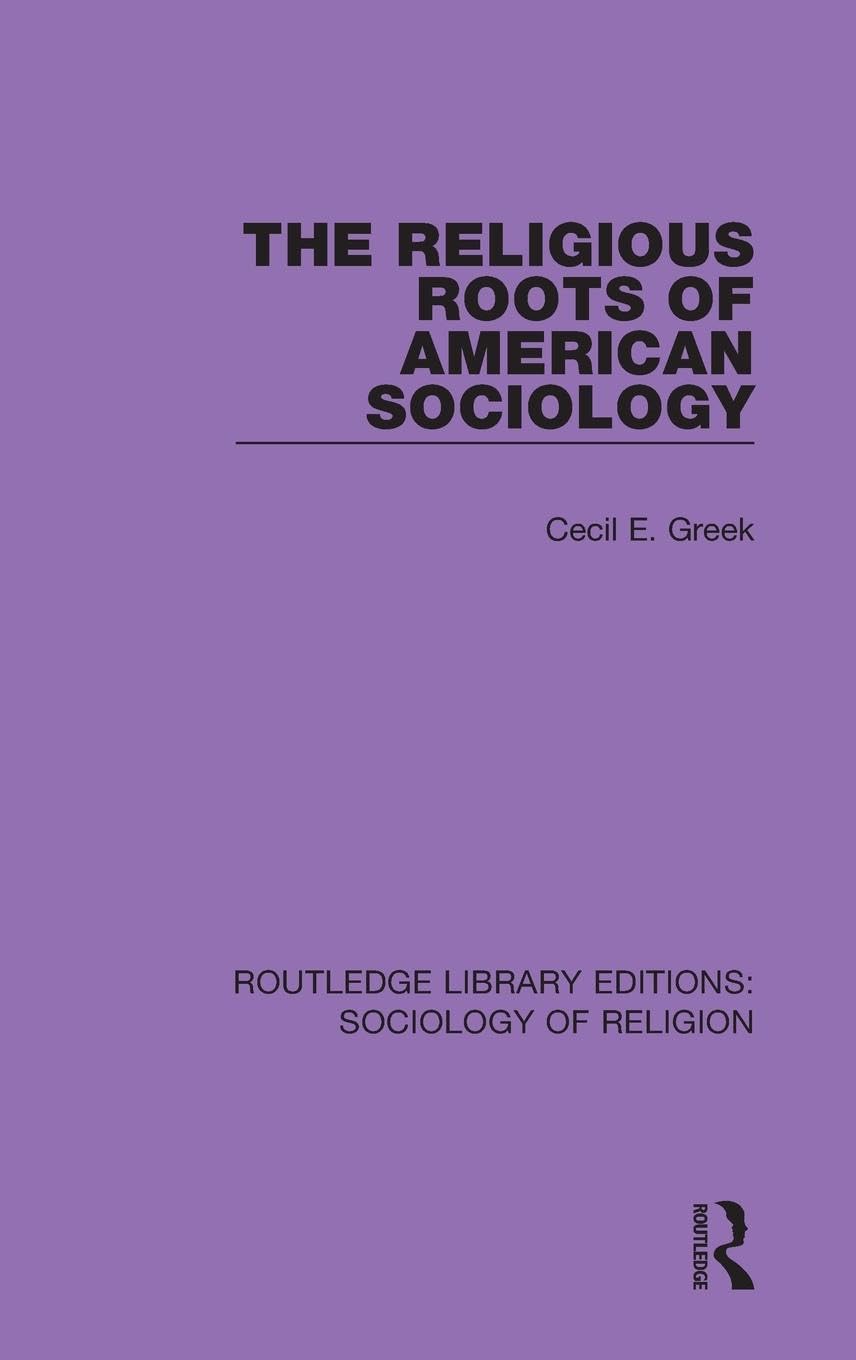 The Religious Roots of American Sociology Medicine