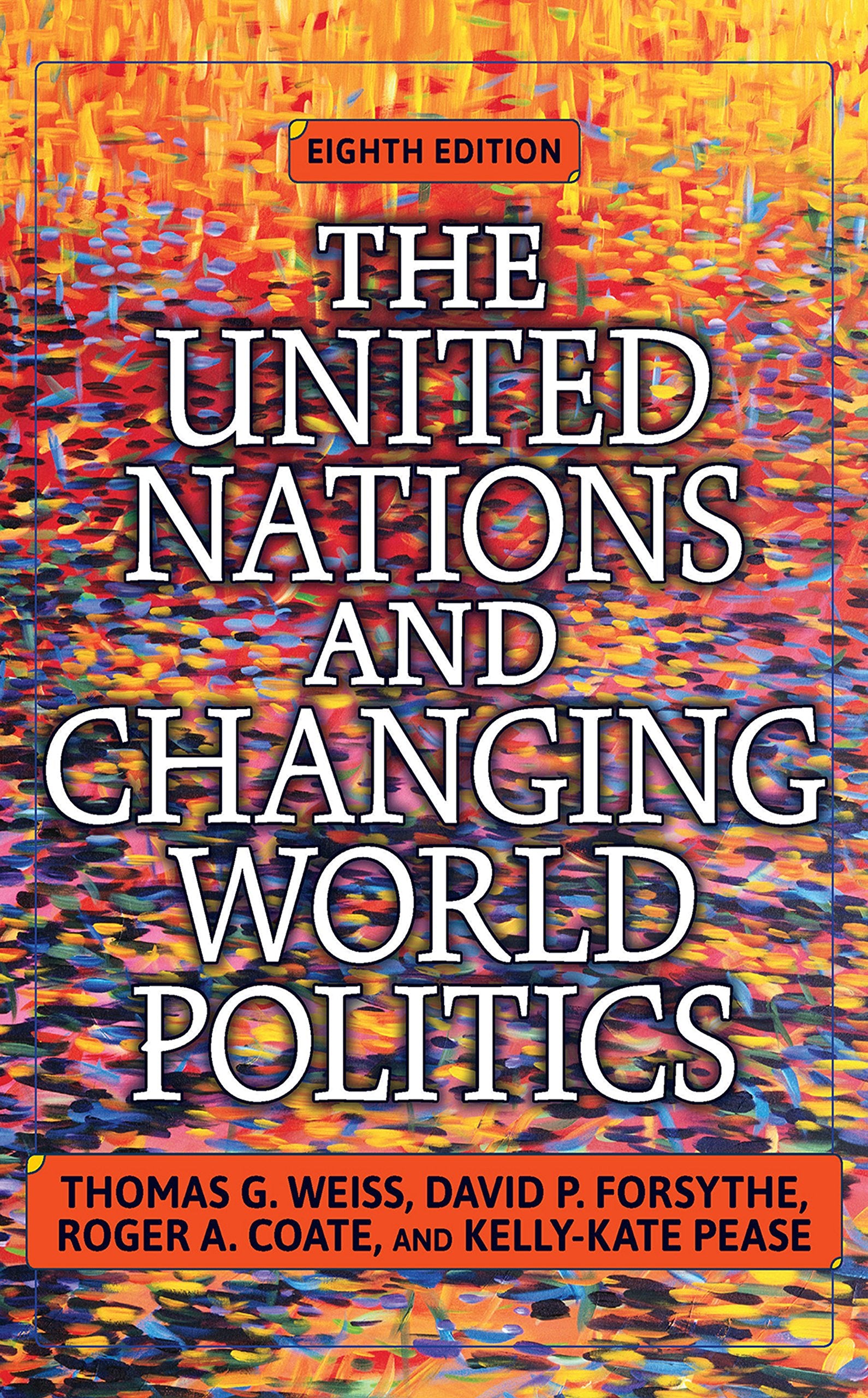 The United Nations and Changing World Politics Social Sciences