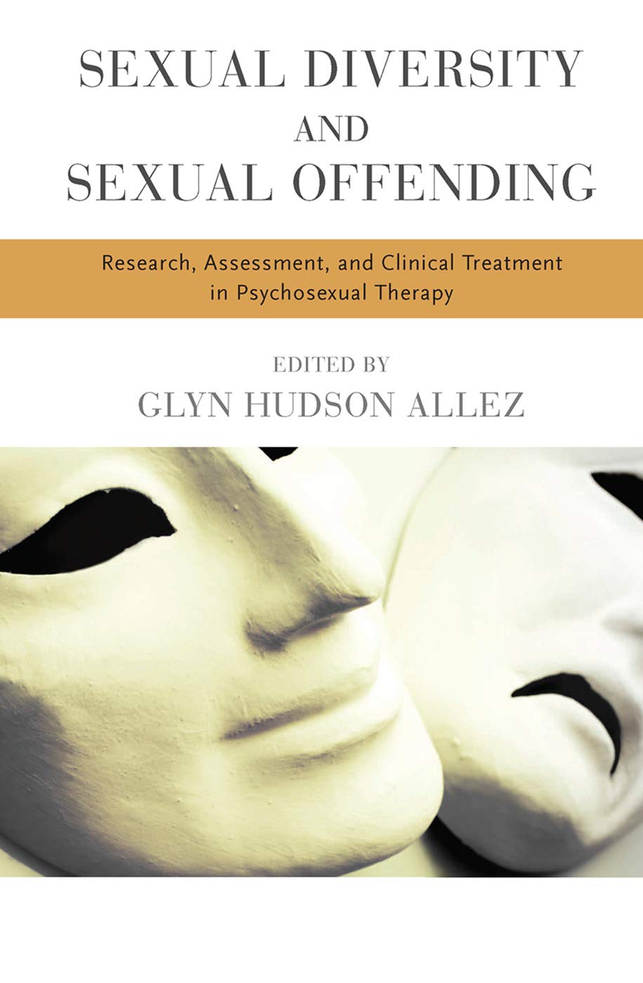 Sexual Diversity and Sexual Offending Medicine