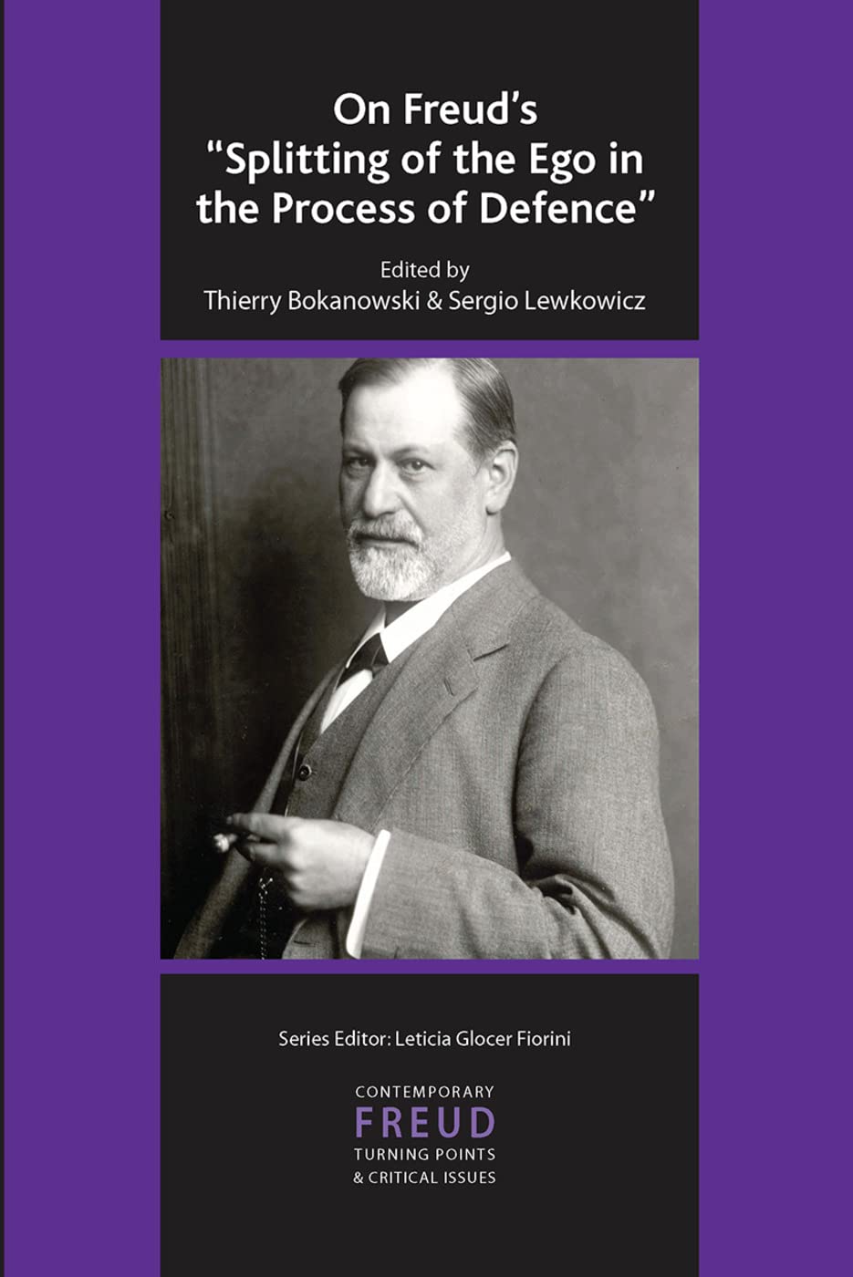 On Freud's Splitting of the Ego in the Process of Defence Medicine