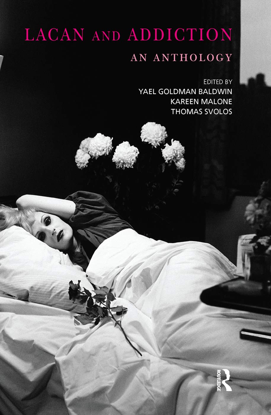 Lacan and Addiction Medicine