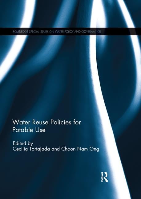 Water Reuse Policies for Potable Use (Routledge Special Issues on Water Policy and Governance) Social Sciences