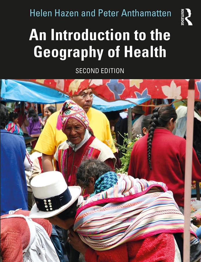 An Introduction to the Geography of Health Medicine