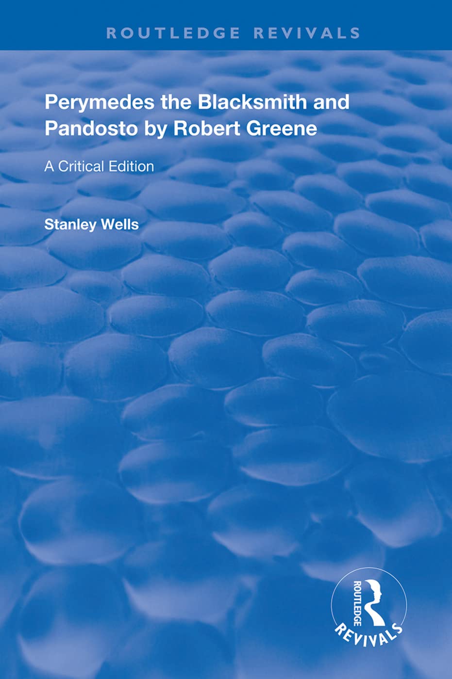 Wells, S: Perymedes the Blacksmith and Pandosto by Robert Gr Contemporary literature
