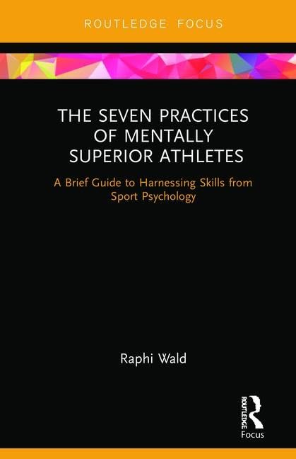 The Seven Practices of Mentally Superior Athletes Psychology