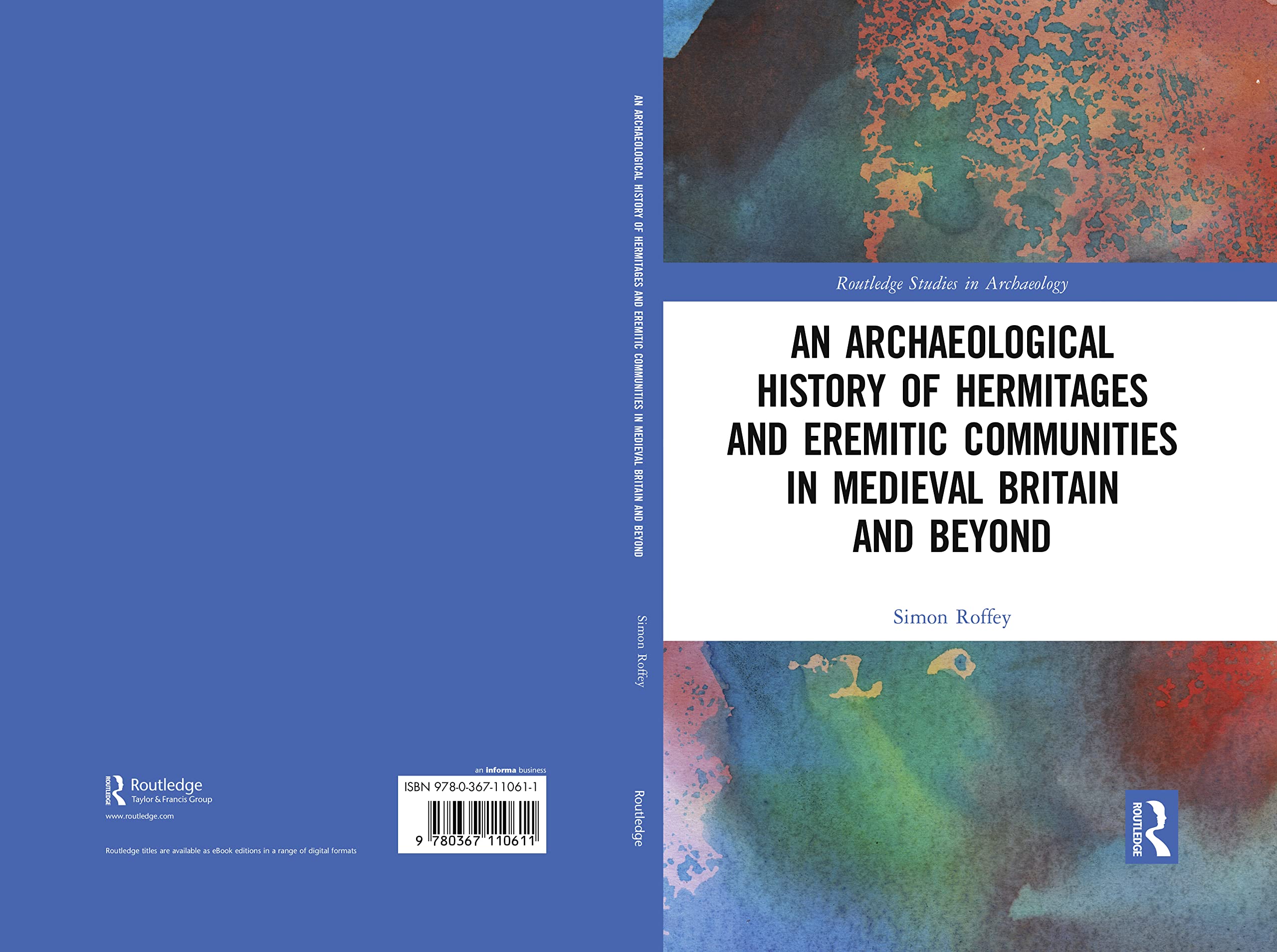 An Archaeological History of Hermitages and Eremitic Communities in Medieval Britain and Beyond Social Sciences