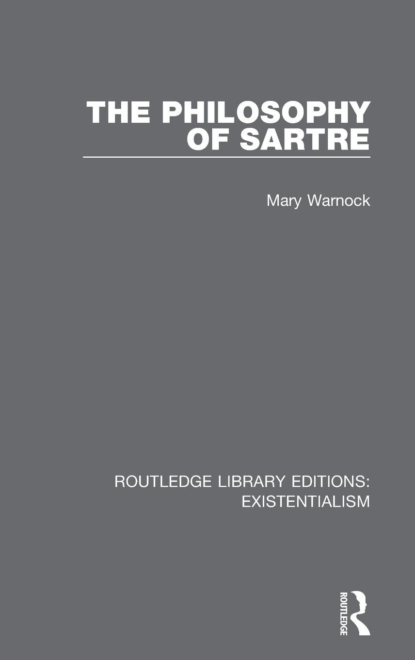 The Philosophy of Sartre Philosophy