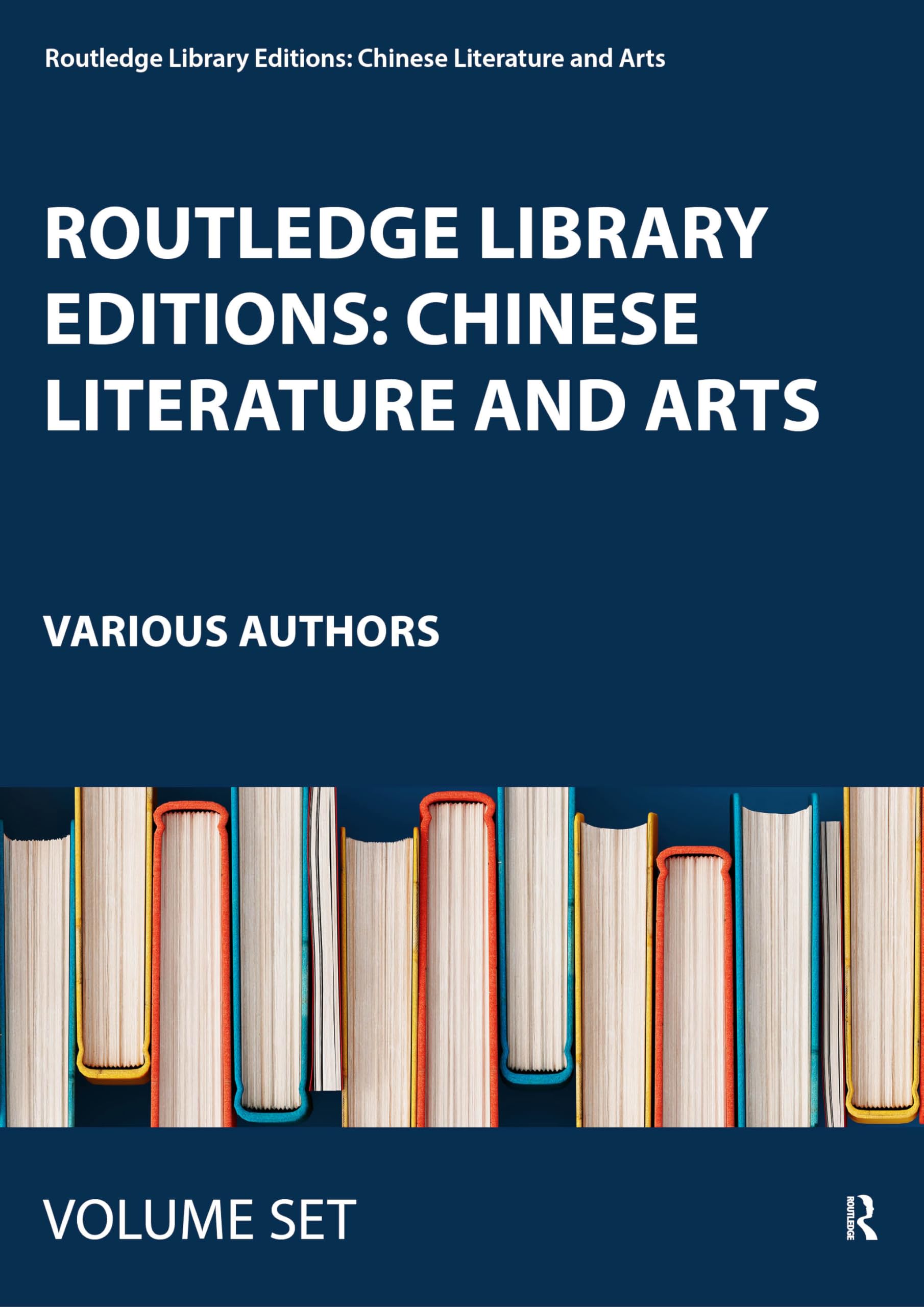 Routledge Library Editions: Chinese Literature and Arts Books