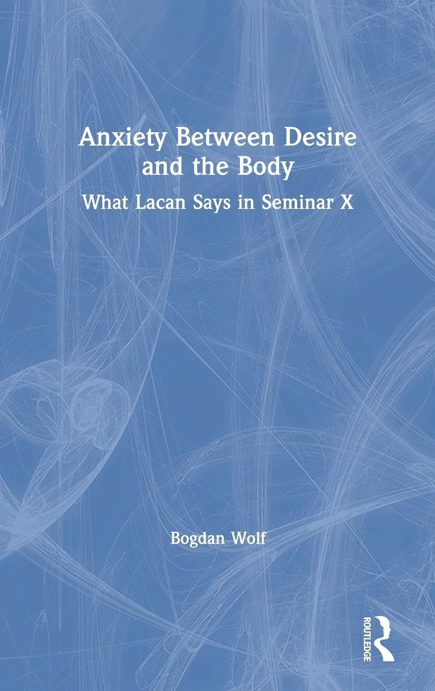 Product Image: Anxiety Between Desire and the Body