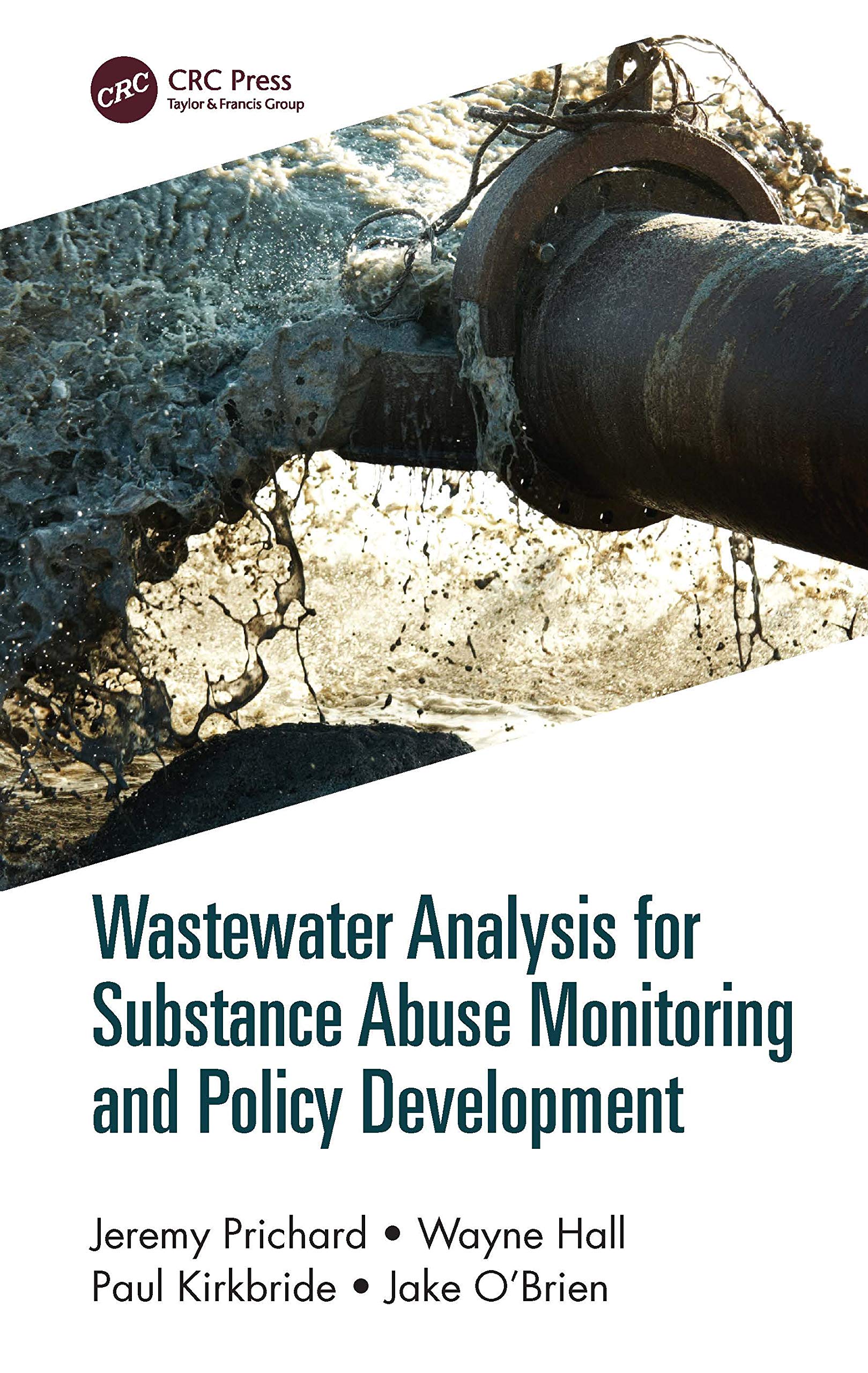 Wastewater Analysis for Substance Abuse Monitoring and Policy Development Medicine