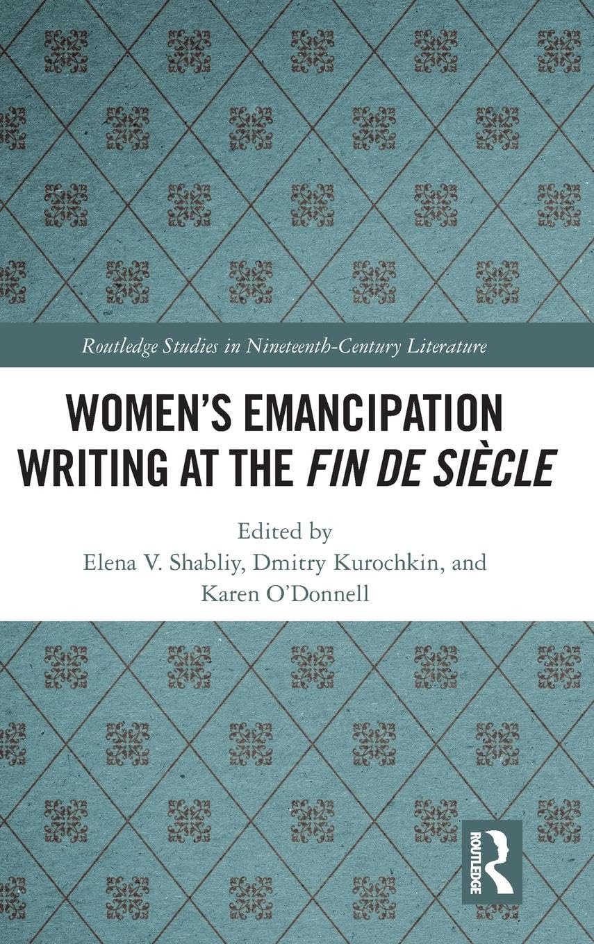 Women's Emancipation Writing at the Fin de Siecle Books