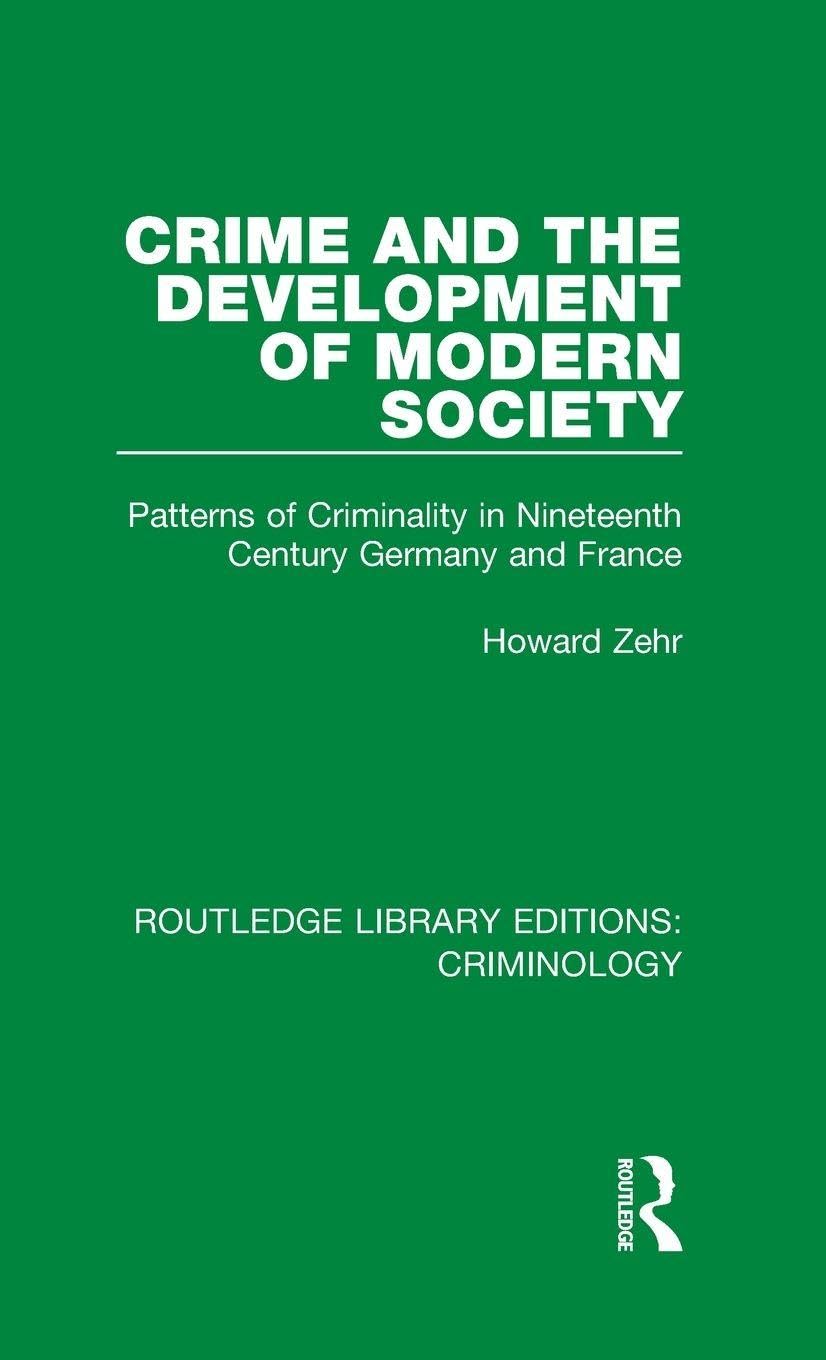 Crime and the Development of Modern Society Law