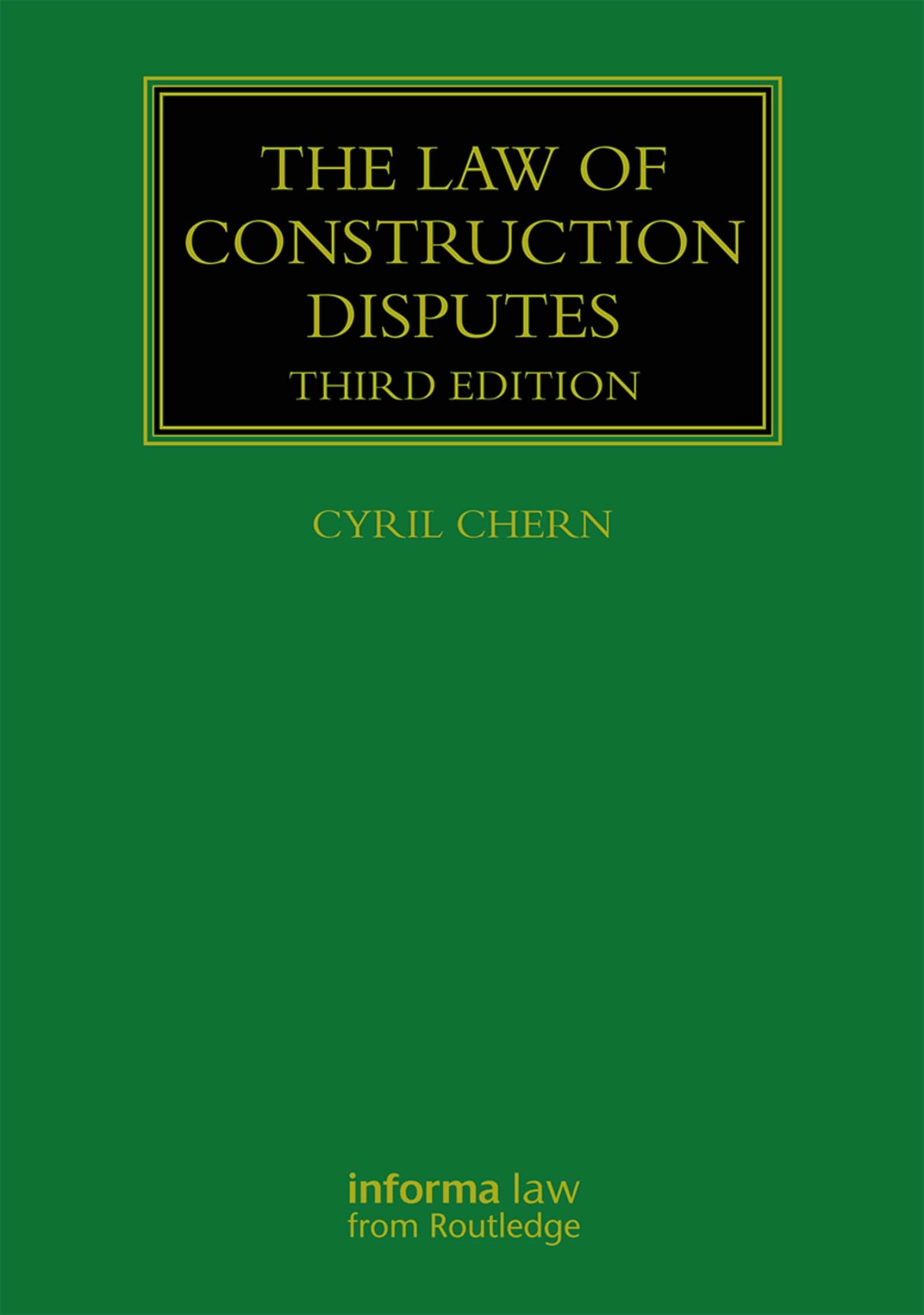 The Law of Construction Disputes (Construction Practice) Law