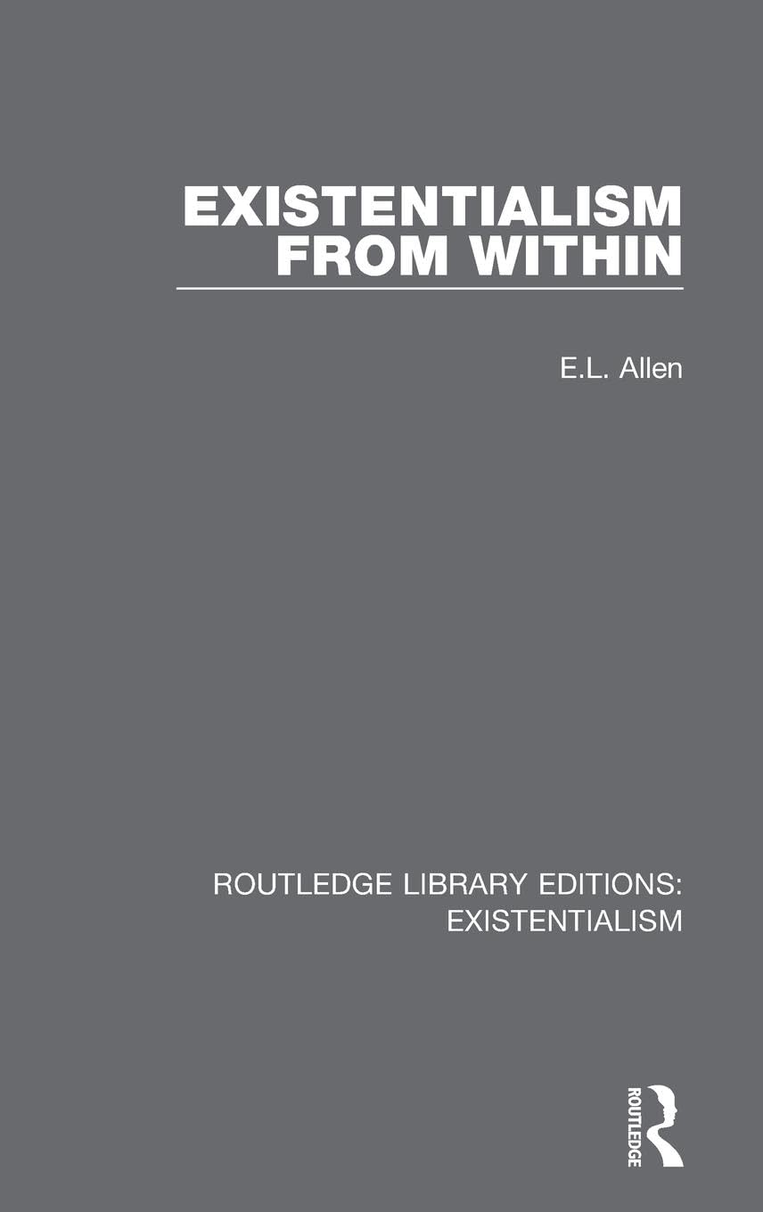 Existentialism from Within Philosophy