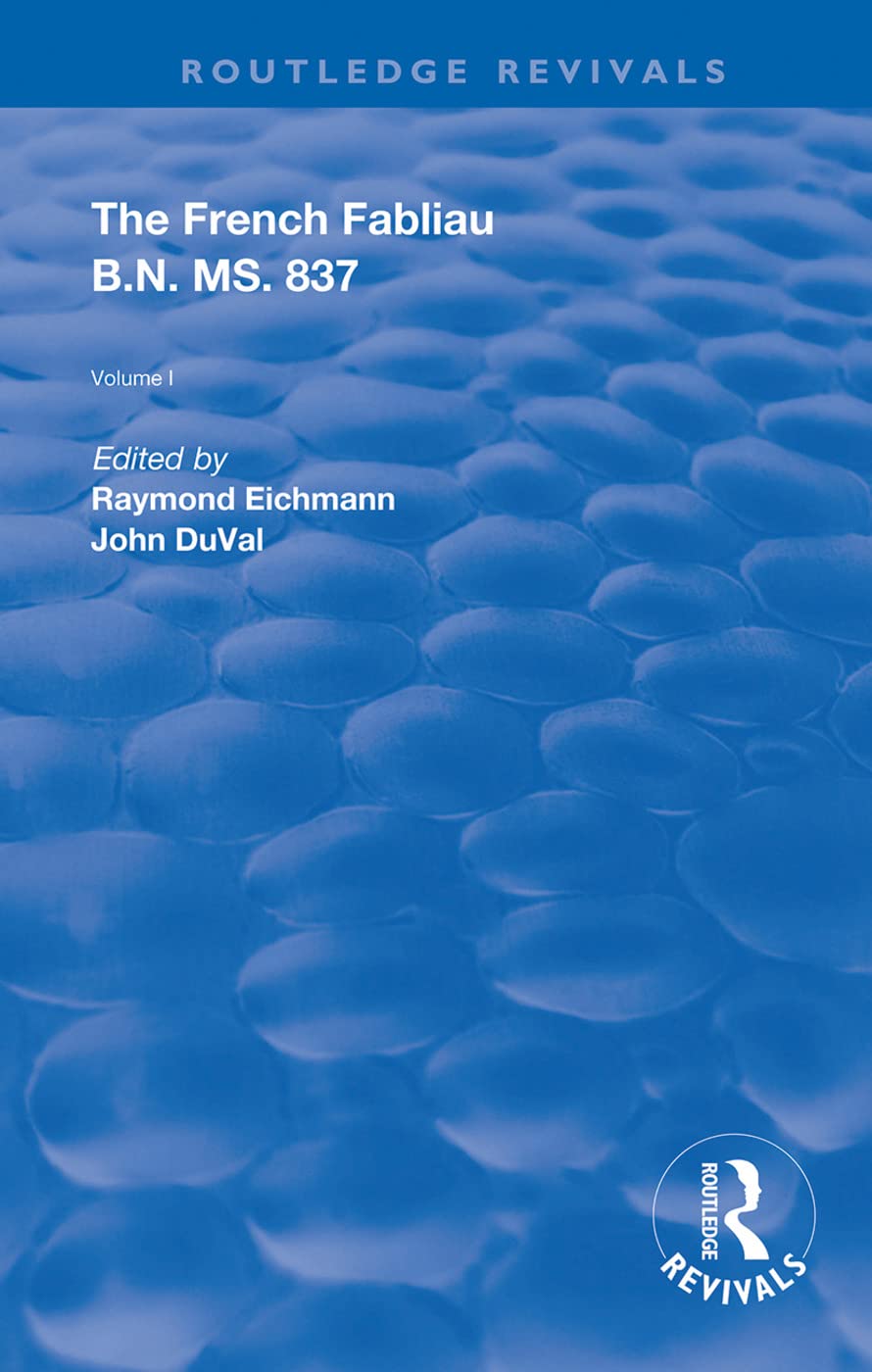 The French Fabliau B.N. MS. 837 Historical Fiction