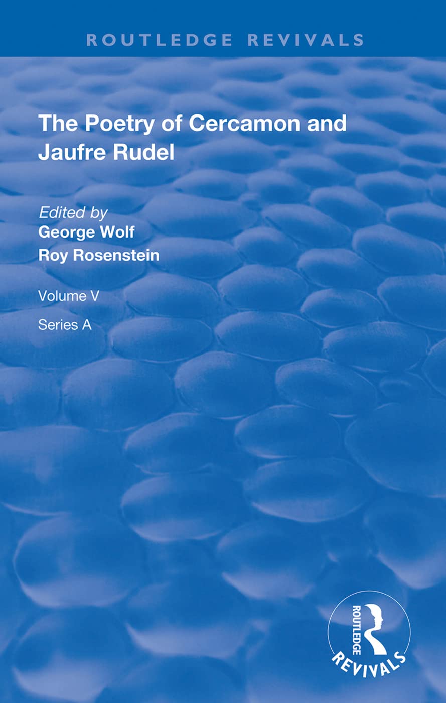 The Poetry of Cercamon and Jaufre Rudel Social Sciences