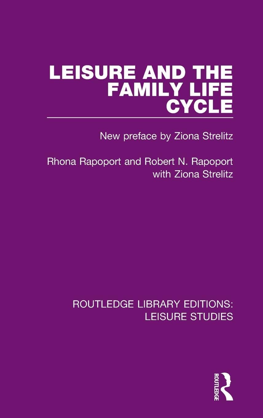 Leisure and the Family Life Cycle Partnership & Love